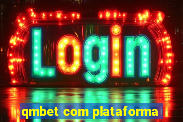 qmbet com plataforma